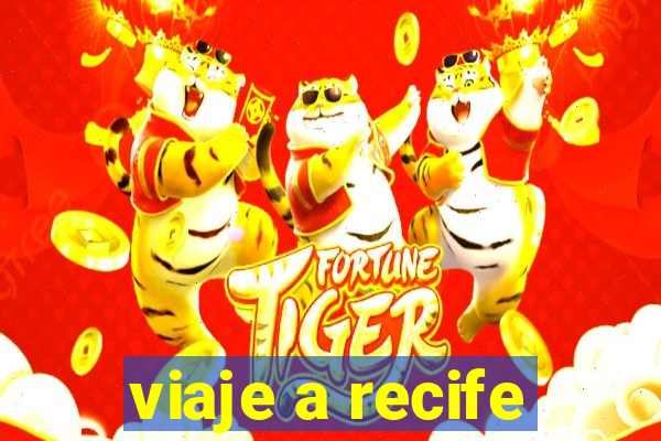 viaje a recife